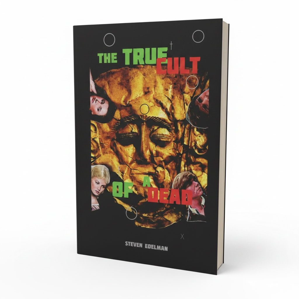 The True Cult of a Dead
